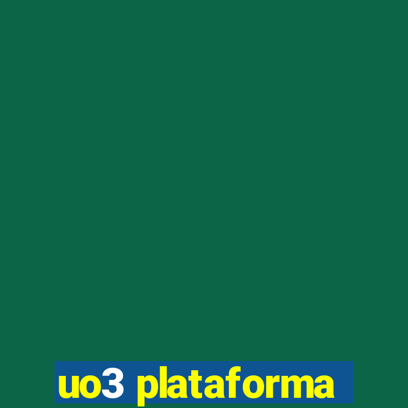 uo3 plataforma